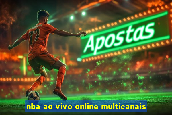 nba ao vivo online multicanais